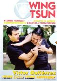 Victor Gutierrez - Wing Tsun Evolução no Combate Real